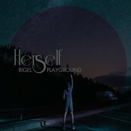 Herself - Rigel Playground -LP
