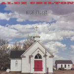 Alex Chilton - High Priest