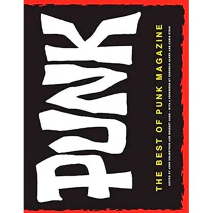 The Best of Punk Magazine - John Holmstrom