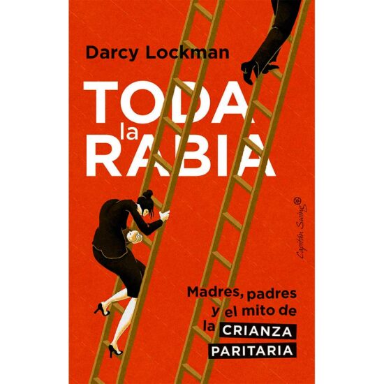 TODA LA RABIA - DARCY LOCKMAN