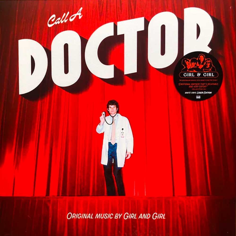 Girl and Girl / Call a Doctor