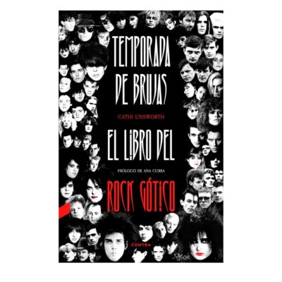 Temporada de brujas. El libro del rock gótico